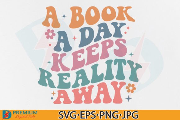Book Quote SVG, Reading Retro Book Lover Graphics for T-Shirt Designs