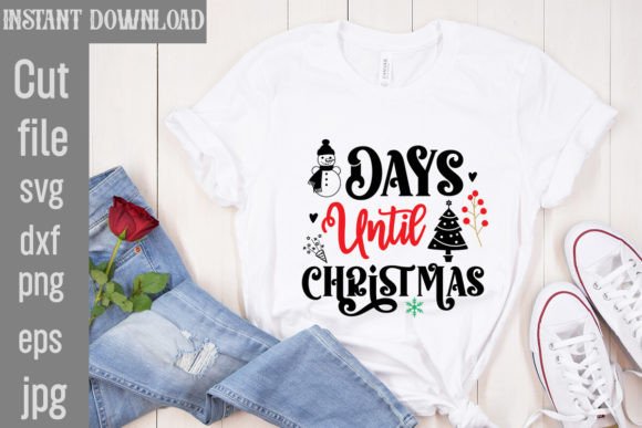 Days Until Christmas SVG Cut File for Graphics and T-Shirt Designs