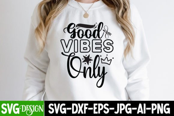 Good Vibes Only SVG Design for T-Shirt Designs