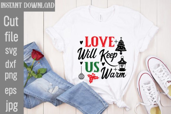 Love Will Keep Us Warm SVG Cut File: Graphics & T-Shirt Designs Review