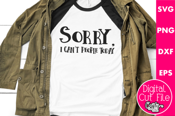 Sorry I Can t People Today Graphics and T-Shirt Designs Review