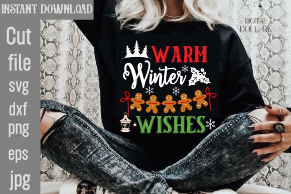 Warm Winter Wishes SVG Cut File: Graphics & T-Shirt Designs