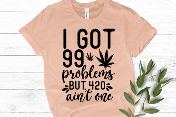 Weed Quote SVG Design for Graphics and T-Shirt Designs